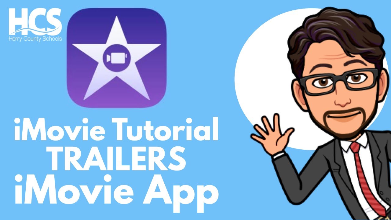 iMovie tutorial iMovie App for iMovie editing trailers YouTube