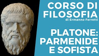 Platone: Parmenide e Sofista