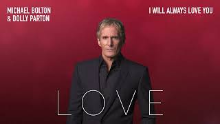 Download Lagu Michael Bolton \u0026 Dolly Parton | I Will Always Love You (Official Visualizer) MP3