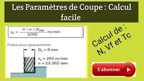 Comment connaître la vitesse de coupe ?