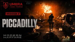 PICCADILLY – Modern Warfare Campaign - Mission 2  | Umbra Task Force