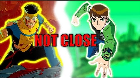 Invincible vs Ben 10 is NOT CLOSE
