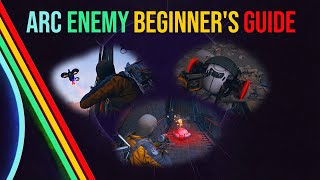 Beginner's Guide to Defeating ARC Enemies!