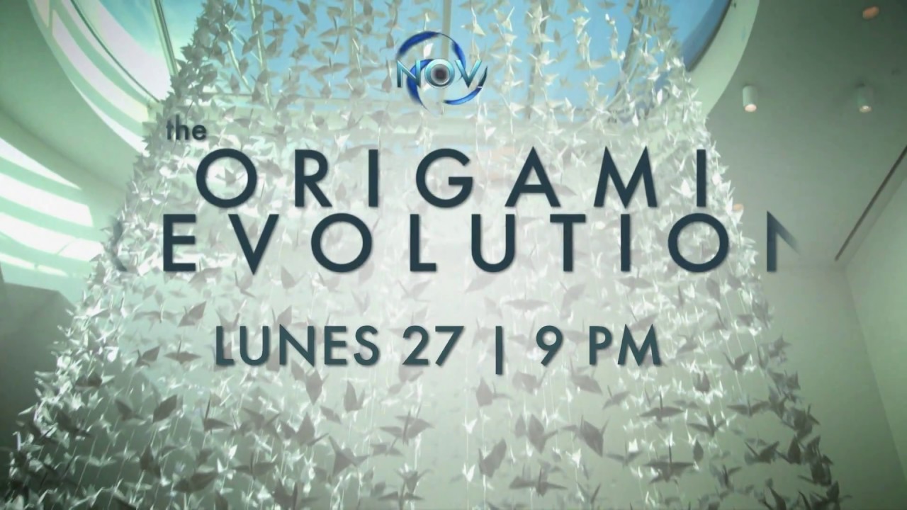 NOVA ORIGAMI REVOLUTION lunes 27 de marzo a las 9PM x Sistema TV