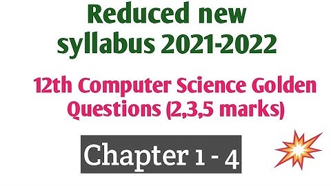 TN 12th Computer Science Golden Questions | Unit 1 | Important 2,3, 5 marks | Reduced Syllabus 21-22