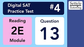 Digital SAT 4, Reading Module 2E, Question 13 (passage)