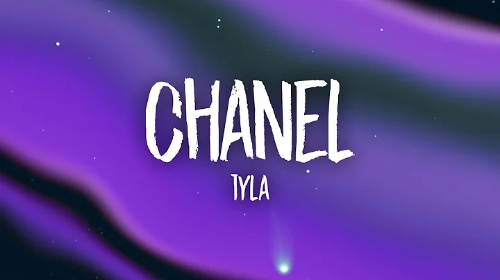 Tyla - CHANEL (Lyrics)