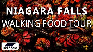 Niagara Falls - Walking Food Tour | ToNiagara