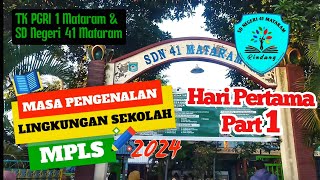 Mpls Hari Pertama Part 1 Sdn 41 Mataram Dan Tk Pgri 1 Mataram