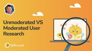Unmoderated vs Moderated User Research: Which Is Right for You?