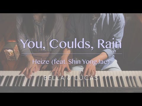 [You, Clouds, Rain] - [Heize] 4hands piano  - -