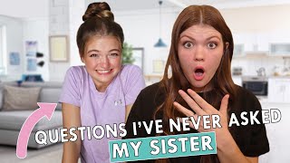 Asking my Sister JUICY Questions I've Never Asked Her Before!