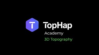 TopHap Academy - 3D Topography