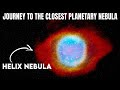 Journey to the Helix Nebula: The Cosmic Eye That's Been Watching Earth for 10,600 Years