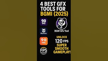 🔥 4 Best GFX Tools for BGMI (2025) 🚀 | Unlock 120 FPS ⚡ Super Smooth Gameplay! 🎮