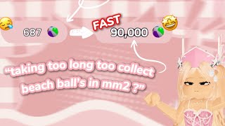 FASTEST way to get beach balls in mm2 ( 6 tips ) 🤩