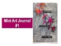 Mini Art Journal #1 For Beginners