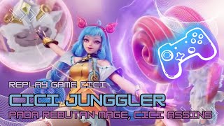 CICI gameplay mobile legends coba jadi Junggler kebanyakn pick mage tapi masih bisa comeback