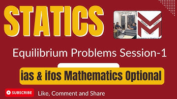 SL-4 Problem Solving Session Stable & Unstable Equilibrium Statics UPSC| IAS/IFoS  Maths optional