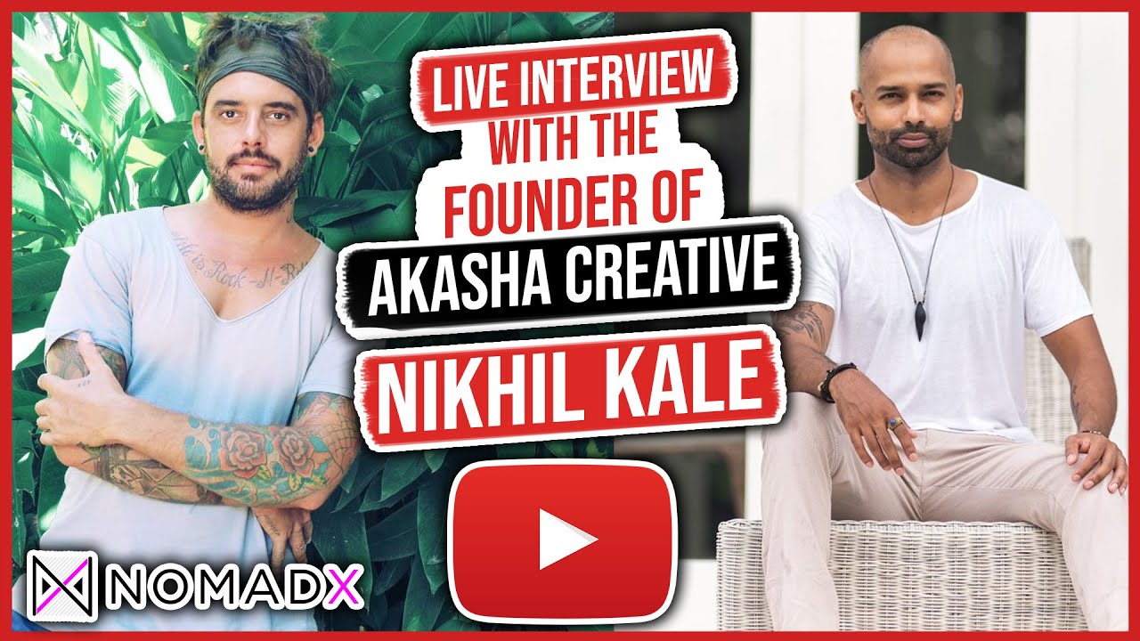 Live Interview with The Founder of Akasha Creative Nikhil Kale YouTube