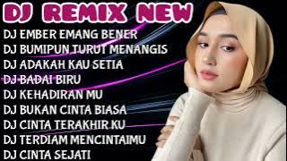 KUMPULAN DJ REMIX TERBARU 2022 🎶 - DJ EMBER EMANG EMBER - DJ ADAKAH KAU SETIA - DJ VIRAL 💃