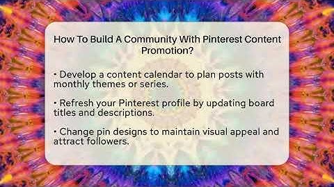 How To Build A Community With Pinterest Content Promotion? - Everyday-Networking