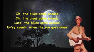 The Blues Come Around Hank Williams with Lyrics