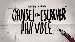 Video thumbnail of "Barreto x Novac - Cansei de escrever pra você (Prod. Viper)"