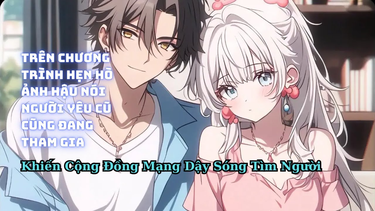 FULL Ảnh Hậu Trong Chương Trình Hẹn Hò Công Bố Người Yêu Cũ Cũng Đang Tham Gia Mọi Người Hóa Thám Tử