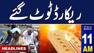 Samaa News Headlines 11AM | Heat Wave Alert | 27 May 2024 |SAMAA TV