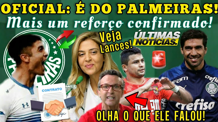 🚨✍FECHOU! NOVO REFORÇO DO PALMEIRAS! (LANCES) INFO SOBRE ELKESON; NETO AMEAÇA DEYVERSON; ATUESTA E+
