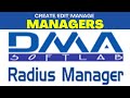 Create, Edit and Manage Managers in DMA Softlab Radius | DMA Softlab Radius Manager Part 8