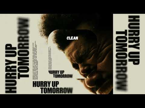 I Can T Wait To Get There The Weeknd Clean