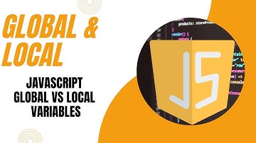 JavaScript Global & Local Variable | JavaScript Global VS Local Variables | Class#15