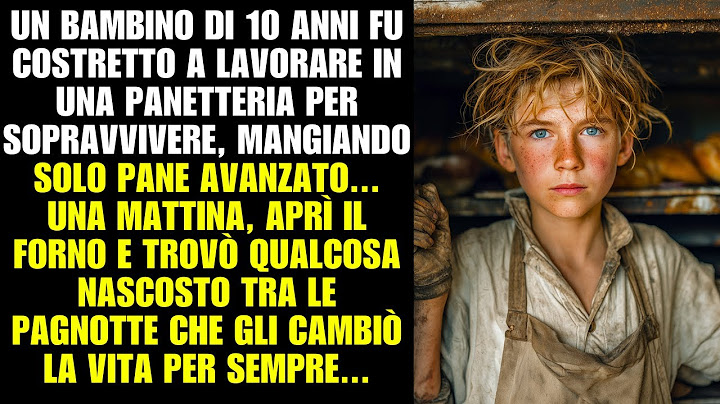 Bimbo di 10 anni schiavo in panificio; nel forno trova un segreto che gli cambia la vita.