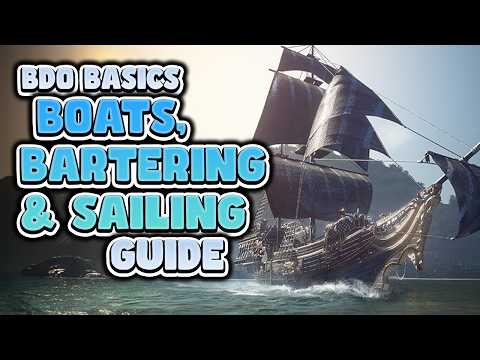 2024 Boats Bartering and Sailing Guide for Black Desert Online BDO Basics