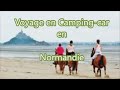 Voyage en camping car en Normandie