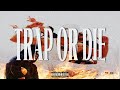 Lil wavy  trap or die ft piticona x lgr7m x demonkye oficial
