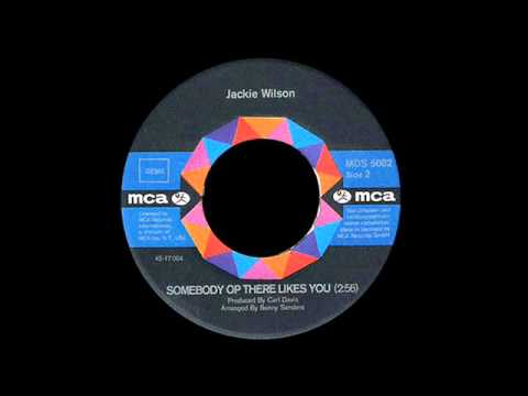 Jackie Wilson - Somebody Op There Likes You