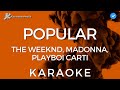 The Weeknd Madonna Playboi Carti Popular Karaoke Instrumental 