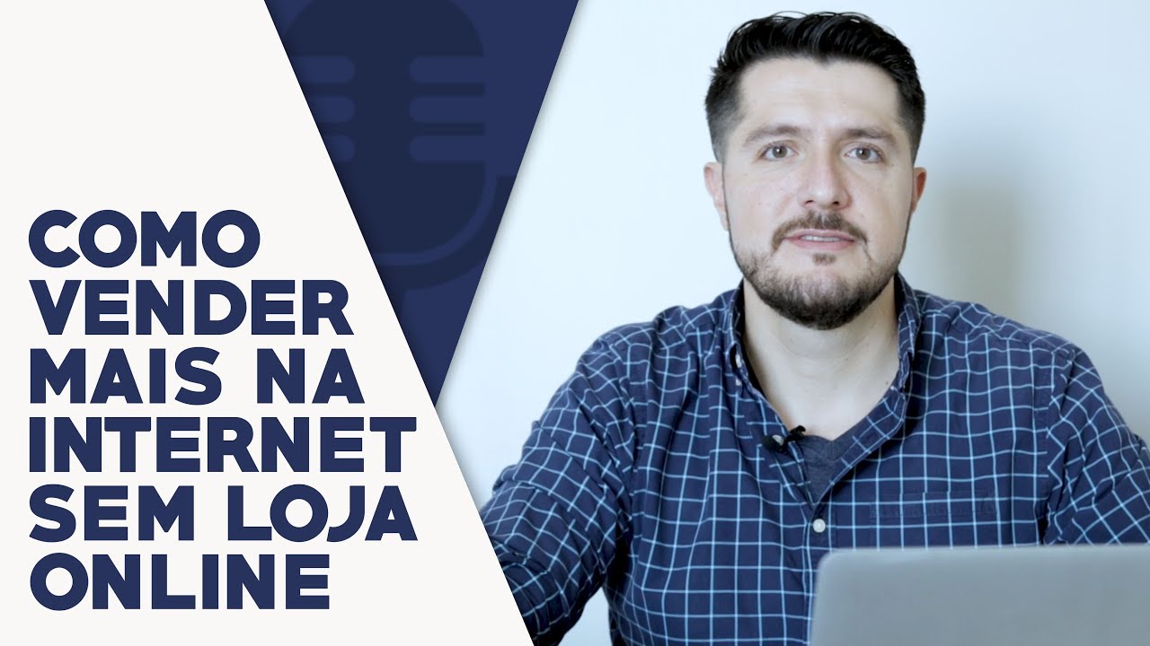 COMO VENDER MAIS NA INTERNET SEM LOJA E-COMMERCE - YouTube