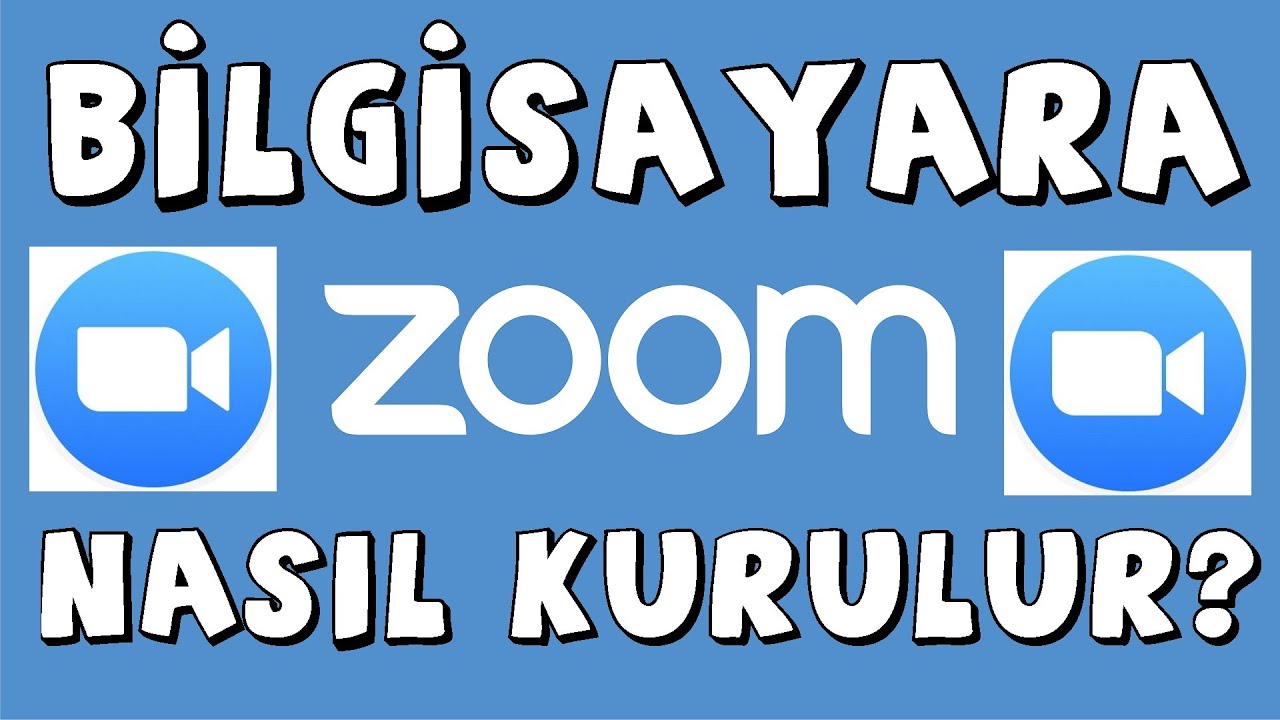 zoom programi bilgisayara nasil indirilir ve kurulur youtube