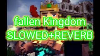 Fallen Kingdom (slowed reverb)