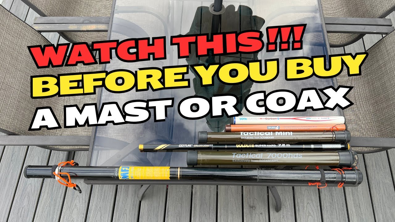 Testing 6 Masts with Different Coax