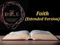 Bible Series - Faith (Extended Version)