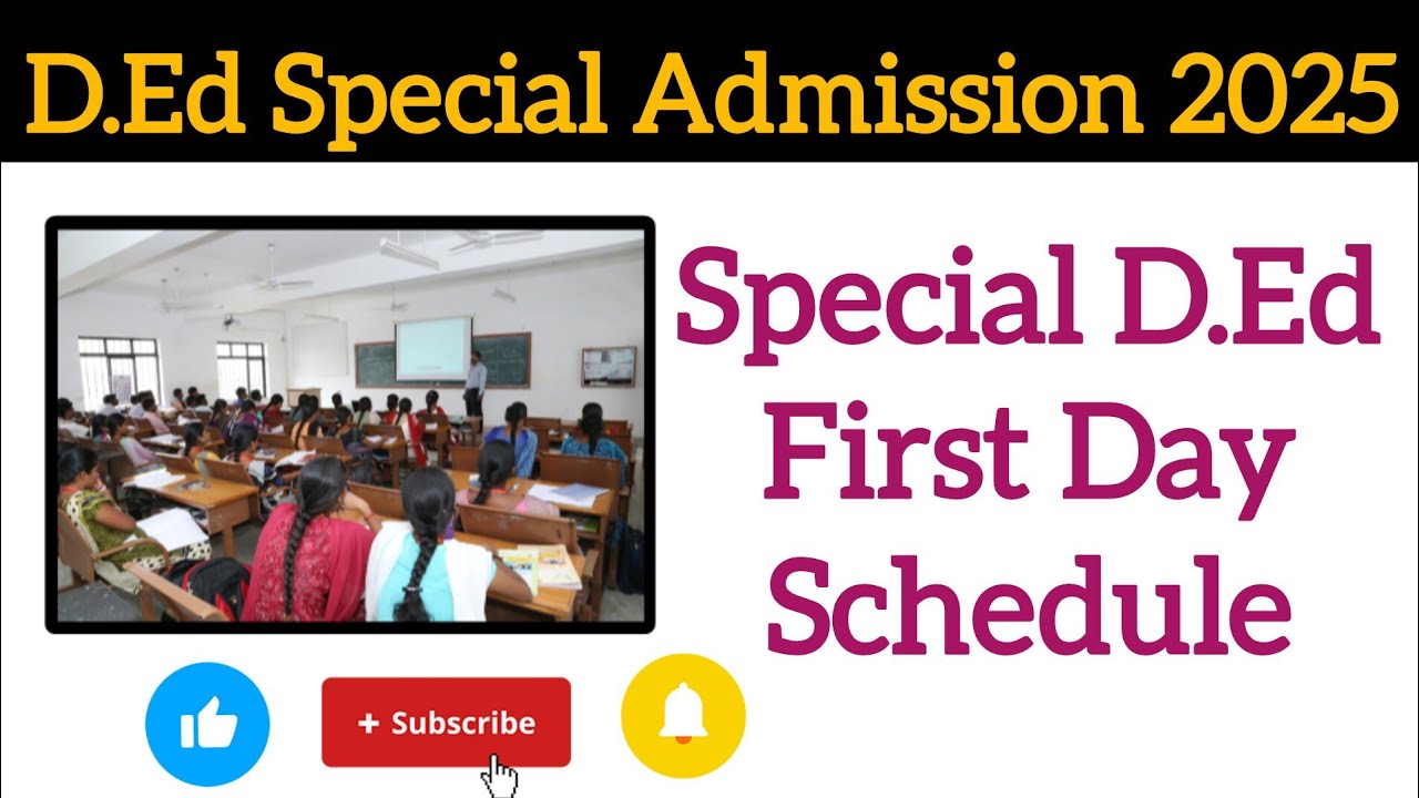 Special D.Ed First Day Schedule| First Day क्या होता है Special D.Ed में| Time Table क्या होता है|