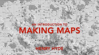 An Introduction to Making Maps