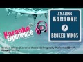 Amazing Karaoke - Broken Wings (Karaoke Version) - Originally Performed By Mr. Mister