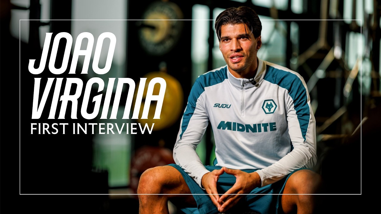 “I'll help the club get back where it belongs.” | Joao Virginia’s first Wolves interview