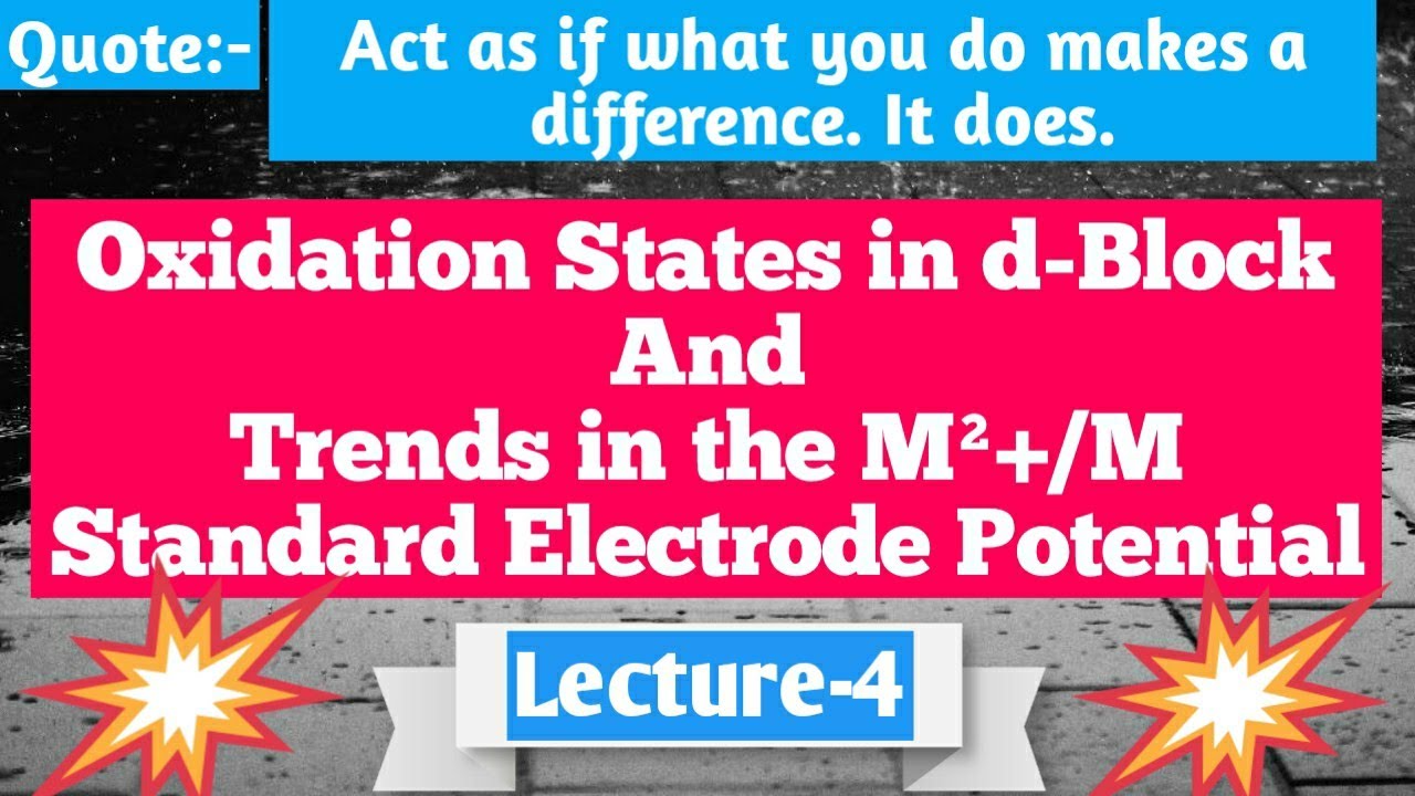 Trends In The M2 M Standard Electrode Potential And Oxidation States 